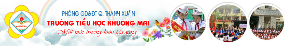 Trường Tiểu học công lập quận Thanh Xuân, Khương Mai (Ảnh: website nhà trường)