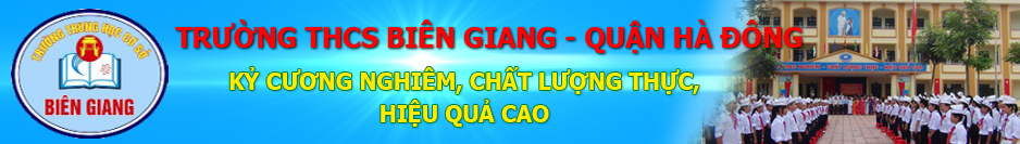 Biên Giang - trường THCS công lập quận Hà Đông (Ảnh: website nhà trường)