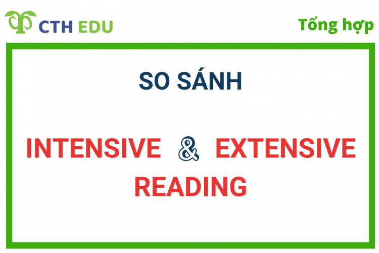 Mọi điều cần biết về 2 phương pháp đọc: Intensive reading và Extensive reading