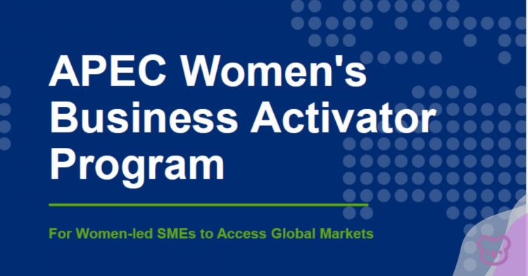 APEC Women's Business Activator Program